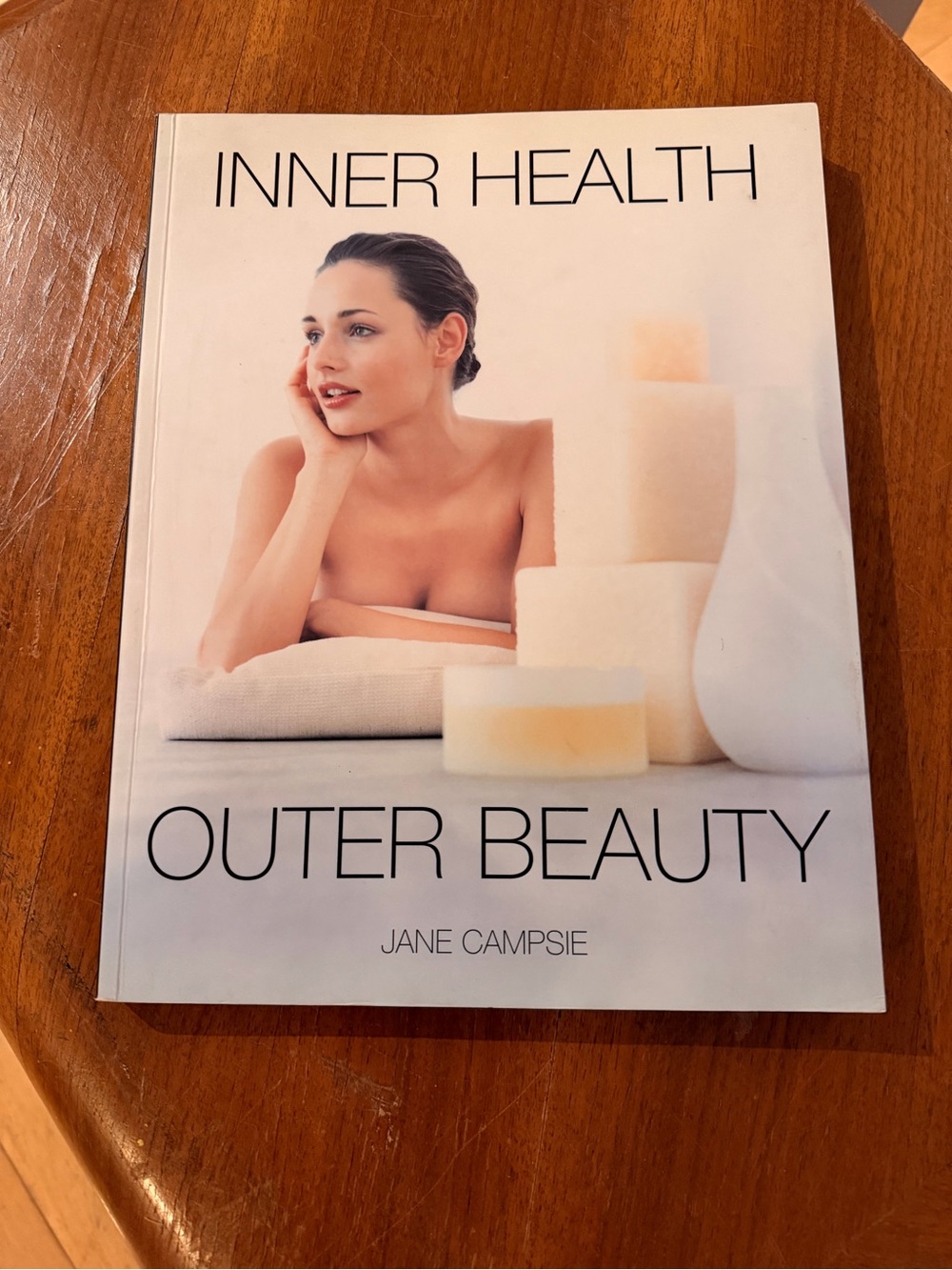 Inner Health Outer Beauty by Jane Campsie - White Cover